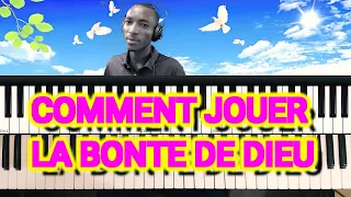 COMMENT JOUER LA BONTÉ DE DIEU(Goodness of GOD🙏)piano tuto pour les débutants 🎹 #26