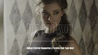 [FREE] "BIR MILYON" | Balkan Oriental Reggaeton x Turkish Club Type Beat | Prod. by @mare.beats