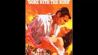 Gone With the Wind (1939) - Suite - Max Steiner