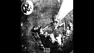 Euphonic Ego E.P. 2014