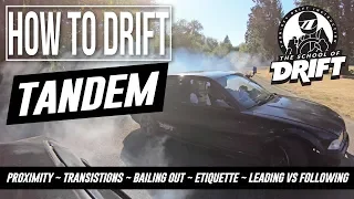 HOW TO DRIFT - TANDEM LIKE A PRO