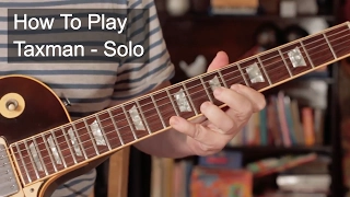 'Taxman' Solo - Beatles Guitar Lesson