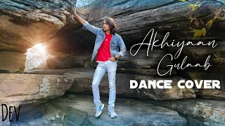 Akhiyaan Gulaab Song Dance Cover : Dev Pathak | Shahid Kapoor, Kriti Sanon | Mitraz