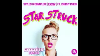 Styles & Complete + EXSSV Ft. Crichy Crich (CUZZINS Remix) [BUYGORE]