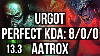 URGOT vs AATROX (TOP) | 8/0/0, 800+ games, 1.2M mastery, Legendary | EUW Diamond | 13.3