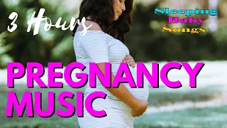 Pregnancy Music for Mother and Unborn Baby, Relaxing Soothing Music for Pregnant Women, Baby Lullaby