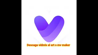 Descar vidmix al art s mv maker https://play.google.com/store/apps/details?id=com.vidmix.music.maker