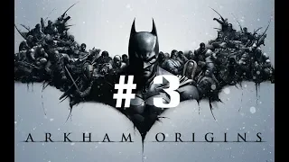 Batman Arkham Origins 🐱‍👤 Прохождение #3 1440p 60fps