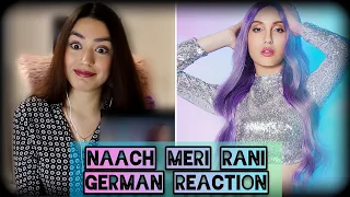 GERMAN REACTION | Naach Meri Rani: Guru Randhawa Feat. Nora Fatehi | Tanishk Bagchi | Nikhita Gandhi