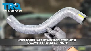 How to Replace Lower Radiator Hose 1996-2002 Toyota 4Runner