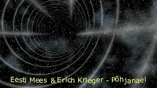 Eesti Mees ja Erich Krieger - Põhjanael (2018)