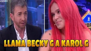 PABLO MOTOS LA LIA CONFUNDE A KAROL G CON BECKY G EN PLENO DIRECTO EL HORMIGUERO