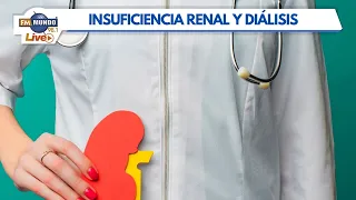 Insuficiencia renal y diálisis -  Mundo Salud