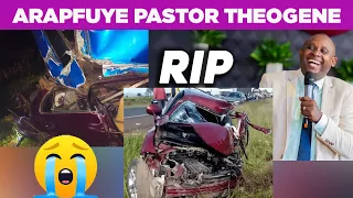 Arapfuye Pastor Theogene 😭😭 ngiri ijambo ryanyuma yasize avuze mbere yo gupfa RIP Pastor Theogen 😭