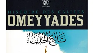 Histoire des califes Omeyyades