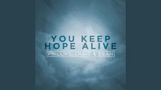 You Keep Hope Alive