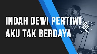 Indah Dewi Pertiwi - Aku Tak Berdaya Instrumental Piano Karaoke / Chord / Lirik / Tutorial