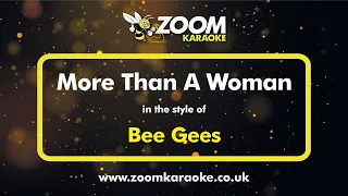 The Bee Gees - More Than A Woman - Karaoke Version from Zoom Karaoke