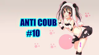 ANTI COUB #10| ANIME COUB / AMV / COUB / funny / best coub / gif / music coub