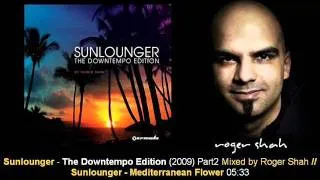 Sunlounger - Mediterranean Flower // The Downtempo Edition [ARMA232-2.03]