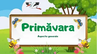 Primăvara 🌸🦋|aspecte generale|cunoasterea mediului