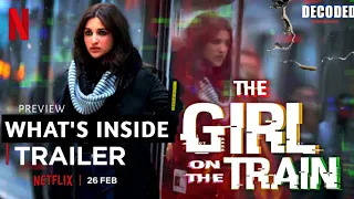 The Girl on the Train - Trailer Review (Hindi) | Parineeti Chopra | Aditi Rao | A Netflix Film