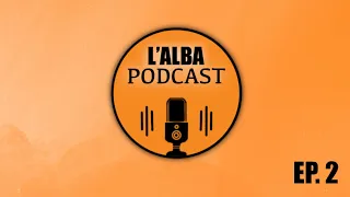 Noi e "IL VASO"- L'ALBA PODCAST EP. 2