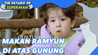 Makan Ramyun di Atas Gunung |The Return of Superman|SUB INDO/ENG|221118 Siaran KBS WORLD TV|