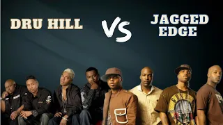 DRU HILL & JAGGED EDGE