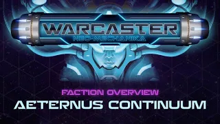 Warcaster Faction Overview: Aeternus Continuum
