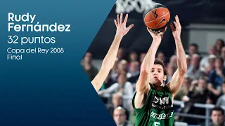 RUDY FERNÁNDEZ: 32 puntos en la Final de la #CopaACB 2008