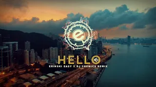 Kes - Hello - Erinski Easy X DJ Chemics [Trap Remix]