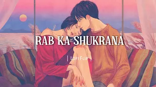 Rab Ka Shukrana - ( Lyrics ) | Lofi Flip | Jannat 2 | Mohit Chauhan | Yk Lyrics