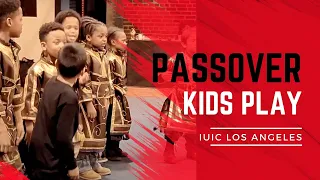 #IUIC | Kids Passover Play