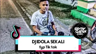 DJ - IDOLA SEKALI FYP TIKTOK | SEVRY GARIX (FVNKY KEFA)