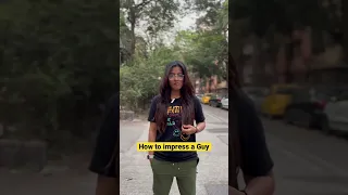 How to impress a guy #sameekshatakke