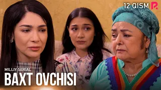 Baxt ovchisi 12-qism (milliy serial) | Бахт овчиси 12-кисм (миллий сериал)