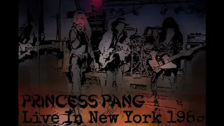 Princess Pang - Live NY 1989