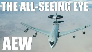 The All-Seeing Eye - AEW Aircraft