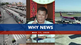 UNTV: Why News | May 11, 2020