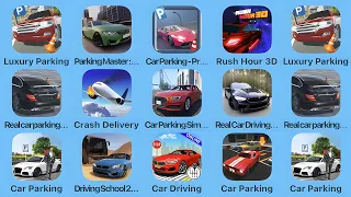 Luxury Parking, Parking Master, Car Parking Pro, Rush Hour 3D, Real Car Parking, Crash Delivery