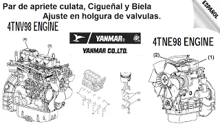 Motor diesel 4TNV98 y 4TNE98, Par de apriete culata, Cigueñal y Biela, Ajuste en holgura de valvulas