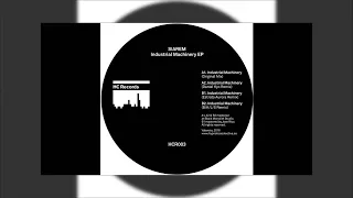 Siarem - Industrial Machinery (Estrato Aurora Remix)