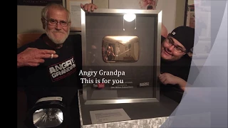 Angry Grandpa tribute.  We will miss you