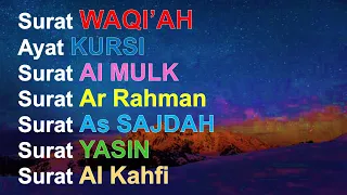 Surat Al WAQIAH Merdu, Ayat Kursi, Surat Al MULK, Ar Rahman, As SAJDAH, YASIN, Al Kahfi