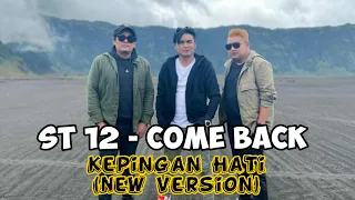 ST12 - Kepingan Hati Versi Terbaru | New Single ST12 Come Back - Tetap Setia