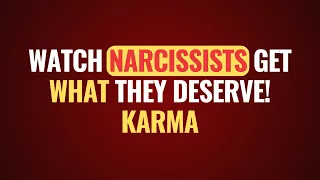 Watch Narcissists Get What They Deserve! Karma | NPD | Narcissism Backfires