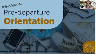 (Part 1) Pre-departure Orientation Spring 2022: Health, Safety and Security