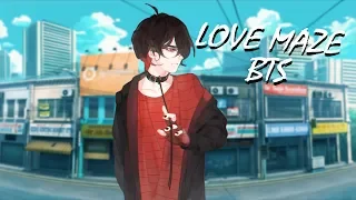 Nightcore ~ LOVE MAZE | BTS