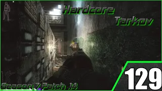 Huntsmans Path - Controller in Hardcore Tarkov Episode: 129 Patch .14